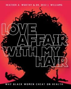 Have a Love Affair With Your Hair and Health