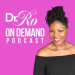 Dr. Ro: Roy Wood, Jr. on Fatherhood, Love and Family